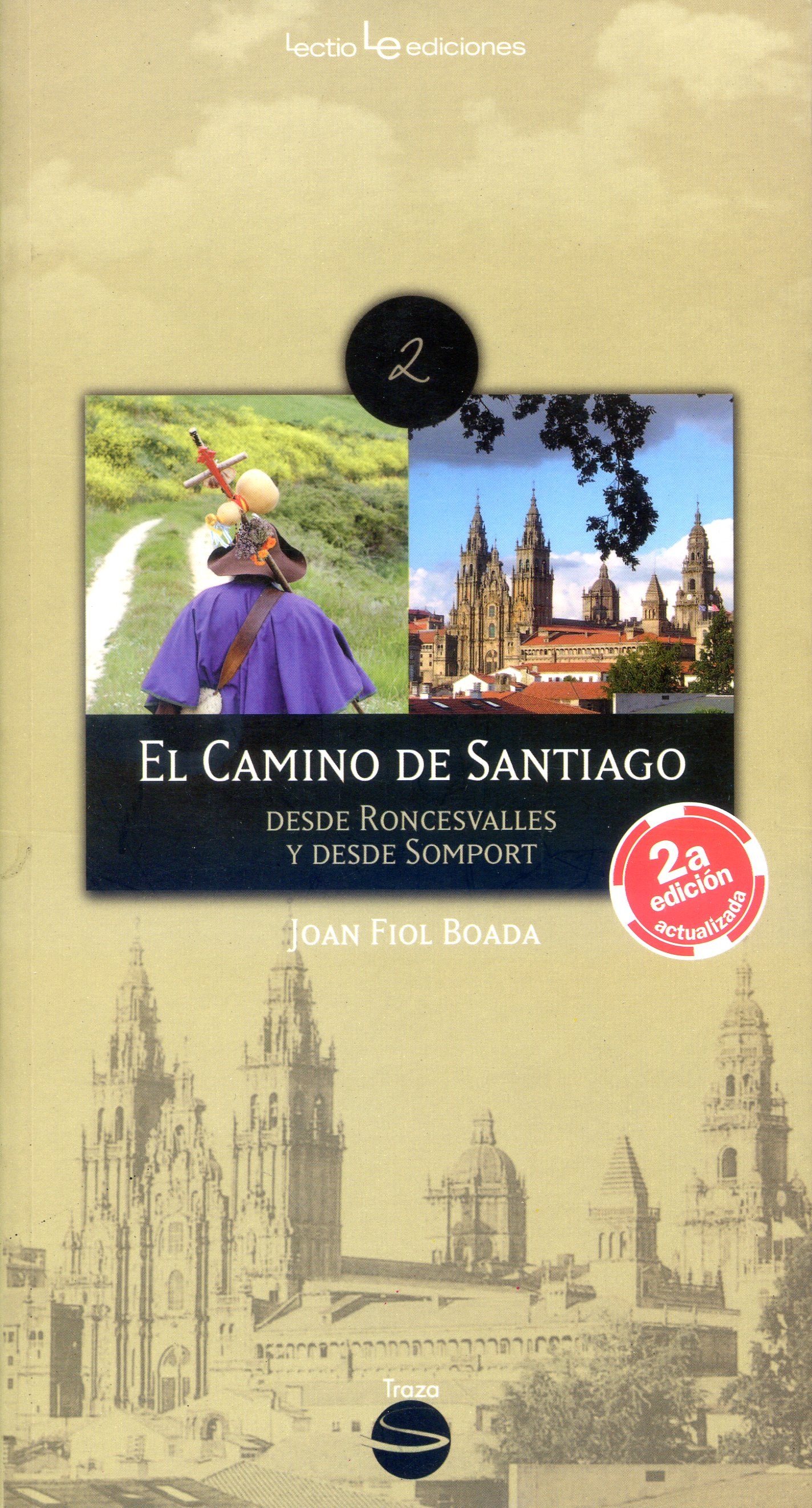 Camino de Santiago, El : Desde Roncesvalles y desde Somport - Portada